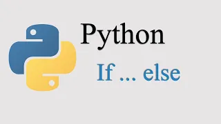 07 Control flow in Python Python for absolute beginners if else statement