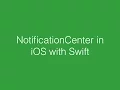 NotificationCenter In IOS with Swift