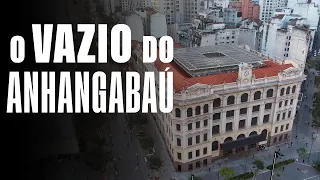 VAZIO DO ANHANGABAÚ | ELEIÇÕES 2024 | O palacio de 15 mil m2 desocupado no coração de São Paulo
