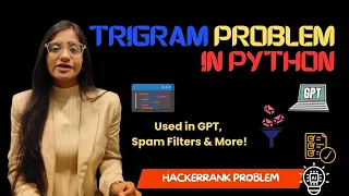 HackerRank Python Trigram Problem Explained Real NLP Use in AI ML