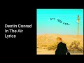 Destin Conrad - In The Air Lyrics