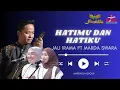 Download Lagu JALI IRAMA FT MARDA SWARA - HATIMU DAN HATIKU