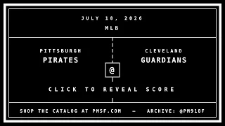 Pittsburgh Pirates PIT Cleveland Guardians CLE MLB Final Box Score JULY 18 2026