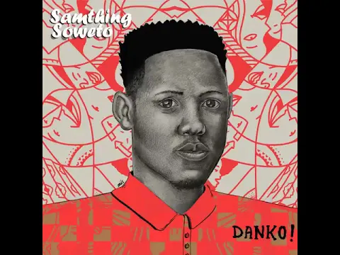 Download MP3 Samthing Soweto -Hey Wena