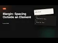 Margin Spacing Outside an Element CSS Tutorial for Beginners