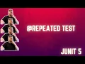 JUnit 5 Use RepeatedTest like a PRO