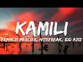 Download Lagu Francis Mercier, Nitefreak, Idd Aziz - Kamili (Lyrics)