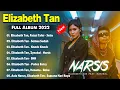 Download Lagu ♫ Elizabeth Tan Full Album 2022 ~ Elizabeth Tan Best Songs Collection  ~ Lagu Baru Malaysia 2022