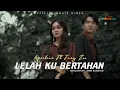 Download Lagu Fany Zee feat Aprilian - Lelah Ku Bertahan