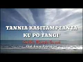 Tannia Kasitampeanta Tu Ku Po Tangi' - Trio Topal #Cover #Andikamanglobarani