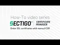 How to request an certificate with manual certificate signing request CSR in SCM