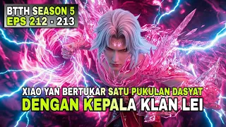 btth season 5 episode 212 213 eng sub xiao yans battle against the lei clan head