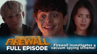 Taskforce Firewall: Firewall investigates a vacuum spying scheme! (Full Episode 66) August 24, 2026