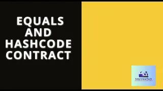 Equals and Hashcode Contract in Java Important Java Interview Question