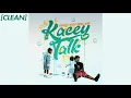 [CLEAN] YoungBoy Never Broke Again - Kacey Talk