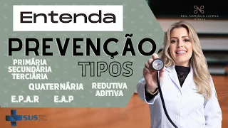 Tipos de Prevenção  SUS  Atenção Básica