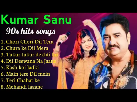 Download MP3 Kumar Sanu Romantic Duet Songs, Best of Kumar Sanu Duet Super Hit 90's Songs Old Is Gold Song