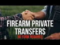 Firearm Private Sales Transfers There is No Gun Registration Can I sell my Gun