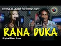 Download Lagu RANA DUKA (RHOMA IRAMA) COVER NURI VALERIA FT SAHLI IRMALA