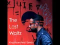 Download Lagu King Raam - The Last Waltz