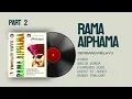 Download Lagu RAMA AIPHAMA | Dendang Melayu | PART 2 Rindu Nasib Bunga