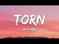 Download Lagu Ava Max - Torn (Lyrics)