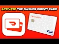 How To Activate The Dasher Direct Card 2025