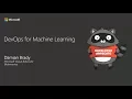 DevOps for Machine Learning - Damian Brady