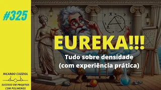 #325 - Densidade de materiais e como ela afeta a vida do moldador