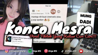 dj konco mesra sound fyp viral tiktok dirga yete yang kalian cari cari 