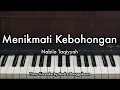 Lagu Menikmati Kebohongan - Nabila Taqiyyah | Piano Karaoke by Andre Panggabean