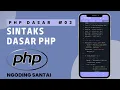 Belajar PHP Untuk Pemula - 03 Sintaks Dasar PHP