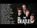 Lagu The Beatles Songs Collection   The Beatles Greatest Hits Full Album 2023 5