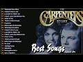 The Carpenters Greatest Hits Full Album - Best Of The Carpenters Songs
