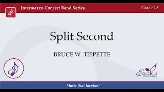 Split Second - Bruce W Tippette