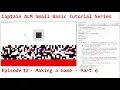 Small Basic Tutorial Episode 12 - Making a Game
