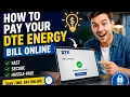 How to pay your DTE Energy bill online