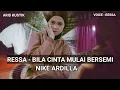 Download Lagu Ressa 1310 official - bila cinta mulai bersemi - Nike Ardilla