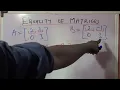 Equality of Two Matrices Matrices