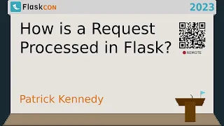 How is a Request Processed in Flask - Patrick Kennedy