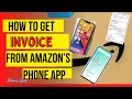 How to Get invoice from Amazon App