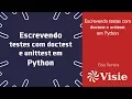 Visie Escrevendo testes com doctest e unittest em Python