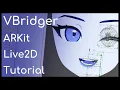 VBridger ARKit Live2D Rigging Tutorial