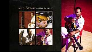 Download DEE BROWN - No Time To Waste - 2007 MP3