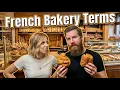 The French Bakery Terms You Need to Know Ep 3