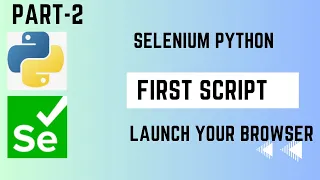 Session - 2 Python Selenium First Script