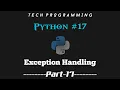 Python tutorial for beginners Part - 17 Tech Programming