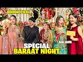 Lagu Dost Ki Special Barat Night🤩♥️|Rukhsati Par Sab Emotional Hogaye😭💔|1 Lakh Salami Di🥰😅|Sistrology 