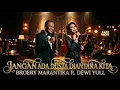 Jangan Ada Dusta di Antara Kita - Broery Marantika ft. Dewi Yull ( Jazz Fusion ) | Cover