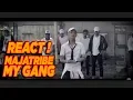 Lagu MAJATRIBE - MY GANG (PROD. BY AOI) | REACT !!
